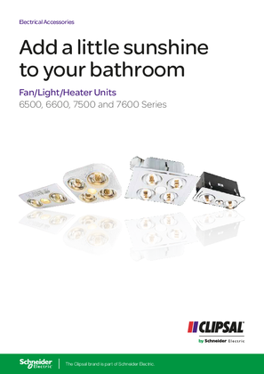 Add a little sunshine to your bathroom. Fan/Light/Heater Units 6500, 6600, 7500 and 7600 Series, 136992