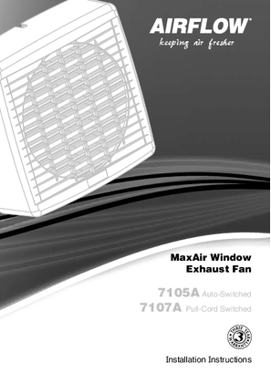Installation Instructions - F1697/03 - 7105A, 7107A MaxAir Window Exhaust Fan, 18999