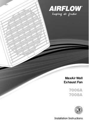 Installation Instructions - F1771/01 - 7006A, 7008A MaxAir Wall Exhaust Fan, 19000