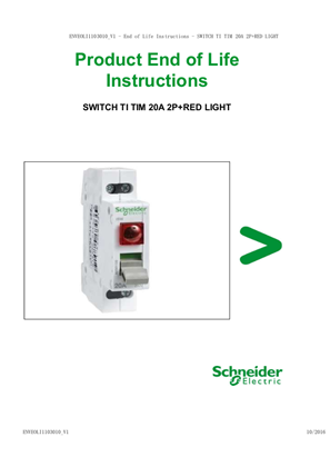 SWITCH TI TIM 20A 2P+RED LIGHT - Product End of Life Instructions