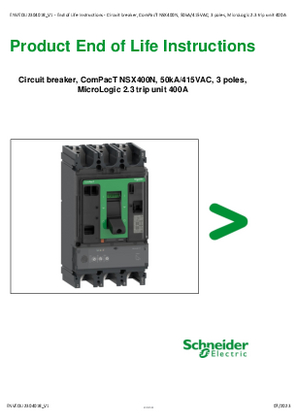 Circuit breaker, ComPacT NSX400N, 50kA/415VAC, 3 poles, MicroLogic 2.3 trip unit 400A - End of Life Instructions